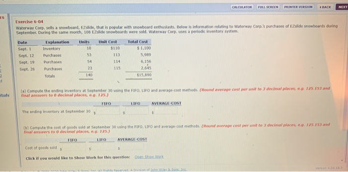  CALCULATOR FULL SCREEN PRINTER VERSION BACK NEXT Exercise 5-04 Waterway Corp.