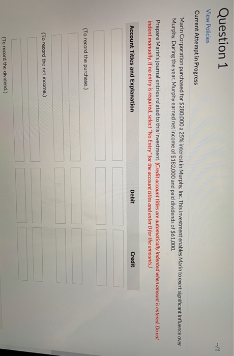  Question 1 -/1 View Policies Current Attempt in Progress Marin Corporation