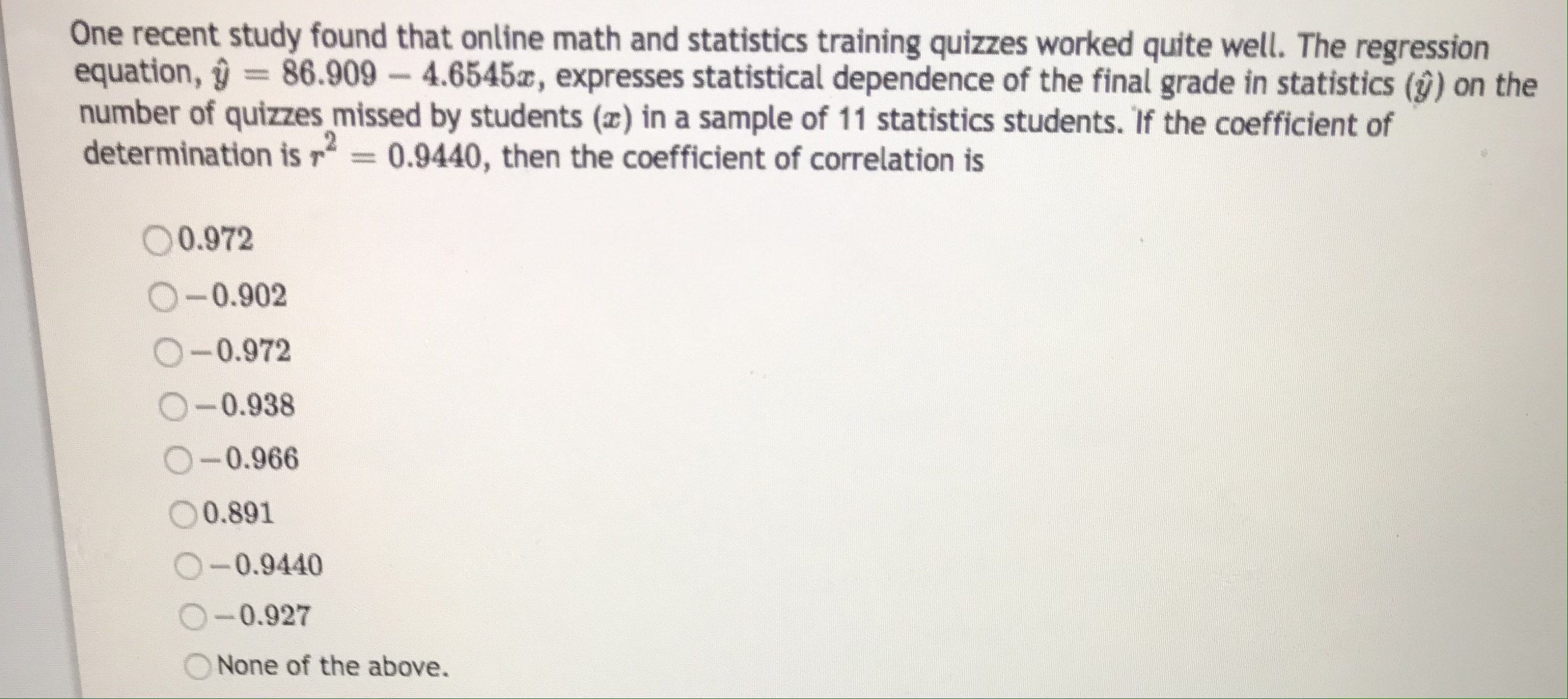 questions 4, 8,9,10 One recent study found that online math and statistics
