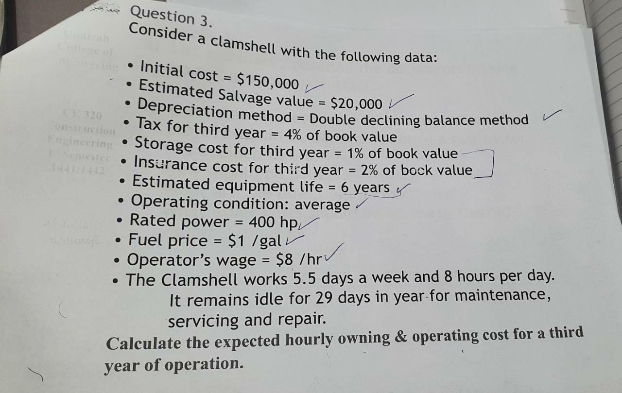 Consider a clamshell with the following data: Question 3. Initial cost