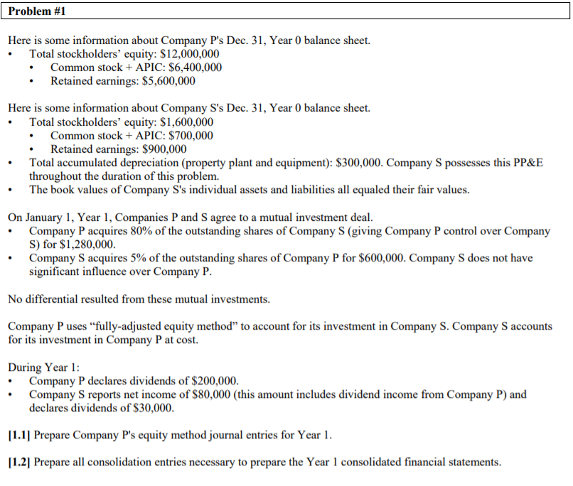  Problem #1 Here is some information about Company P's Dec. 31,