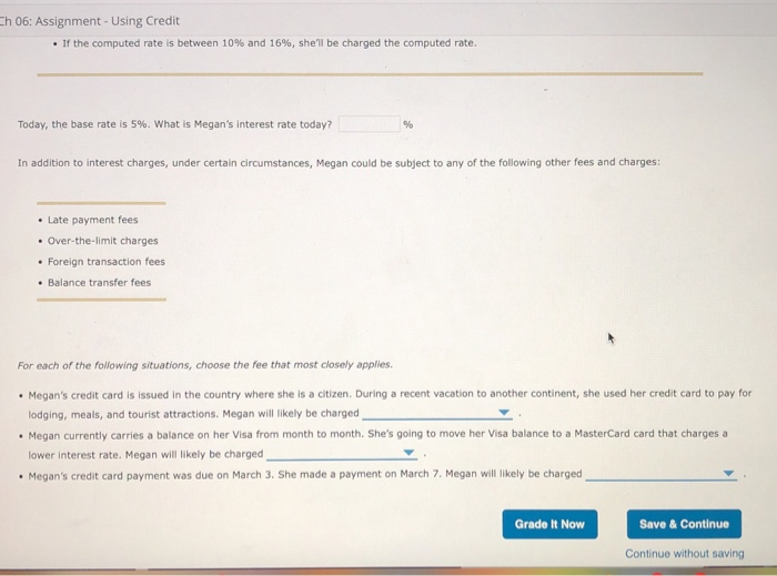  Ch 06: Assignment - Using Credit If the computed rate is