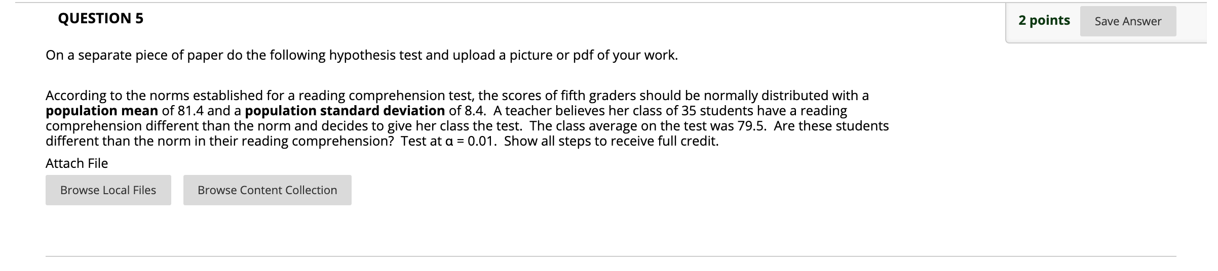 q8 question 5 QUESTION 5 2 points Save Answer On a separate