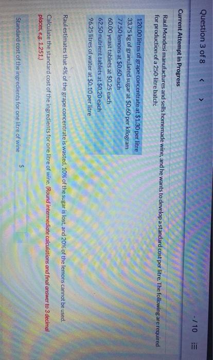  Question 3 of 8 - / 10 5 Current Attempt in