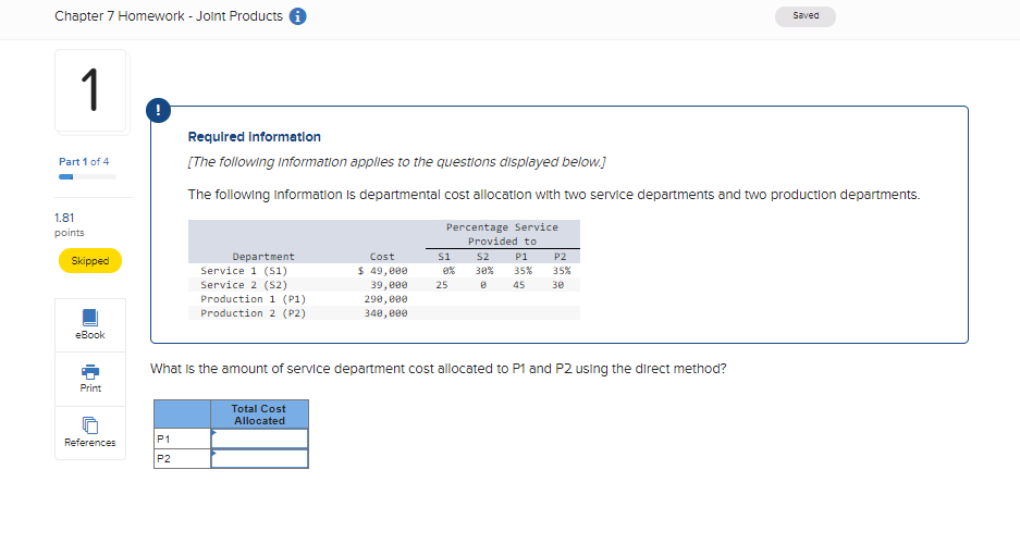 Chapter 7 Homework - Joint Products Saved 1 Part 1 of