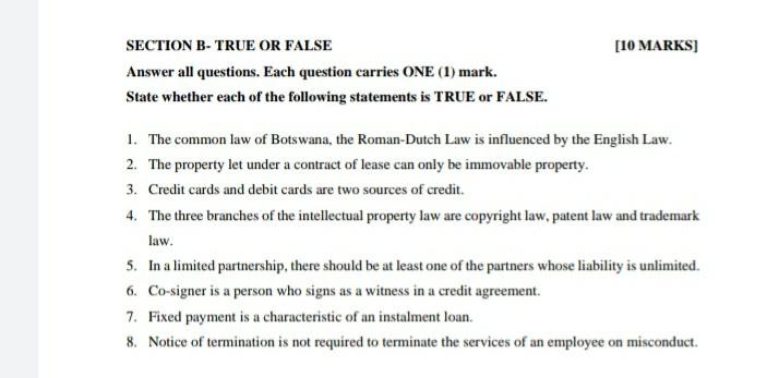  [10 MARKS] SECTION B- TRUE OR FALSE Answer all questions. Each