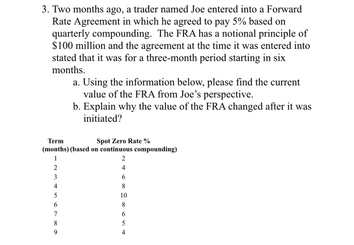 $1 in one month and $2 in four months. The relevant risk-free