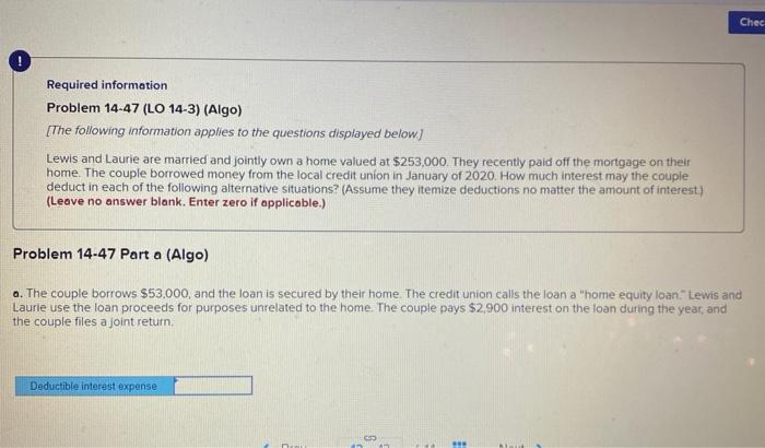  Chec ! Required information Problem 14-47 (LO 14-3) (Algo) [The following