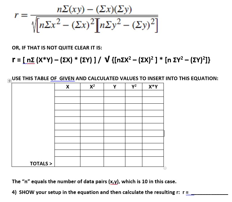 Need help with the formula below (finding r) nE(xy) - (Ex)(Zy) 1=