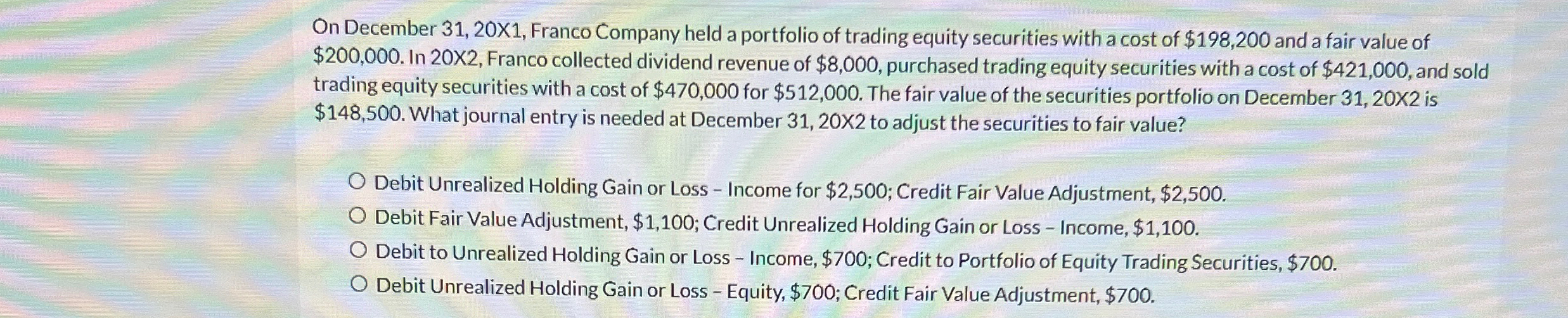  On December 31,20X1, Franco Company held a portfolio of trading equity