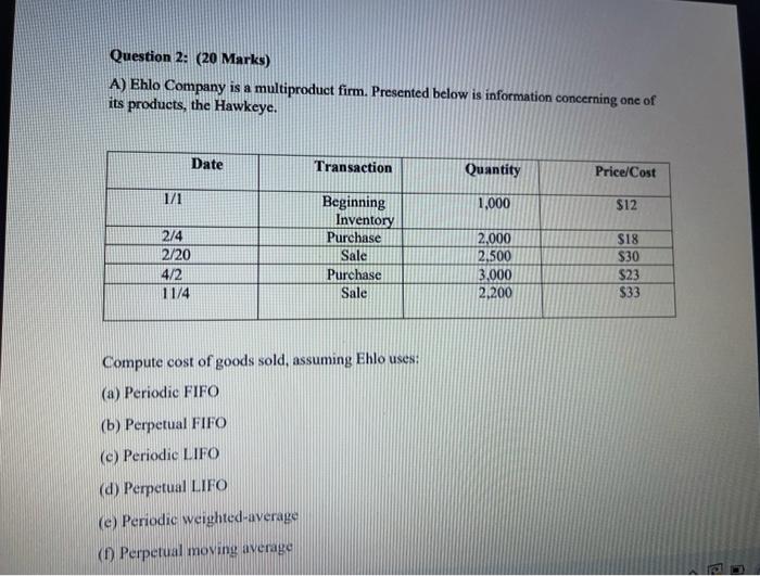  Question 2: (20 Marks) A) Ehlo Company is a multiproduct firm.