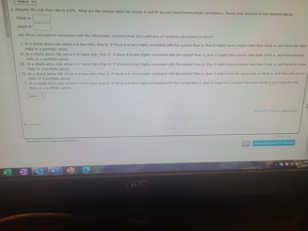 the following probability distributions of expected future returns: Probability 0.1 A B