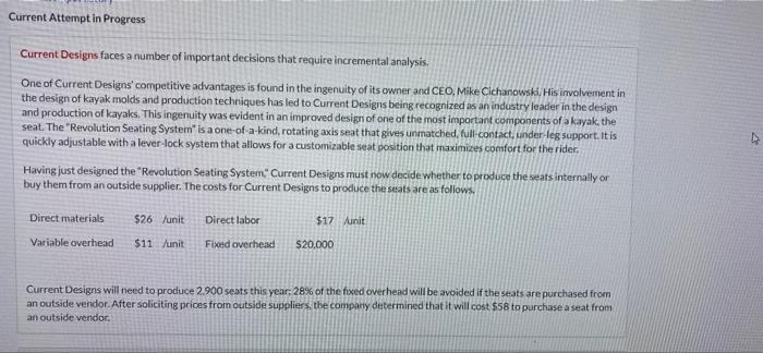  Current Attempt in Progress Current Designs faces a number of important