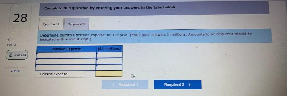 Exam Burrito Corporation has a defined benefit pension plan Burrito received the