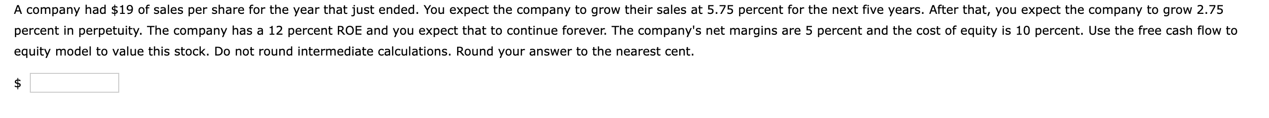 A company had $19 of sales per share for the year that