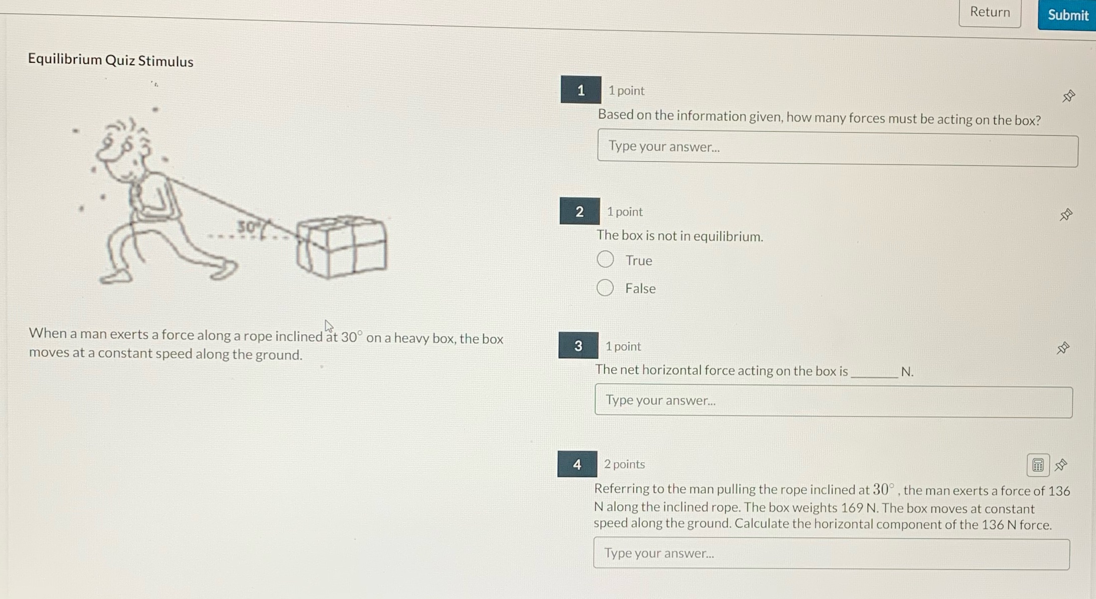 Answer the 4 question Return Submit Equilibrium Quiz Stimulus 1 1 point