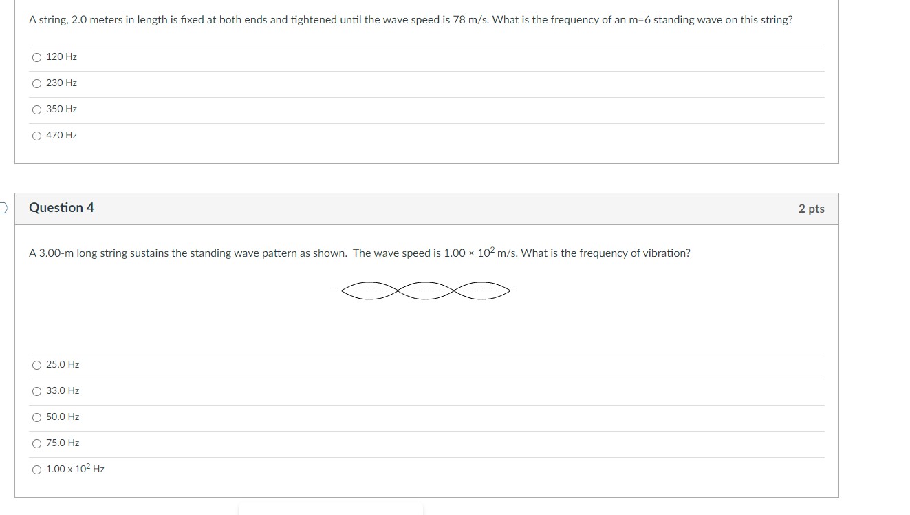 A string, 2.0 meters in length is fixed at both ends