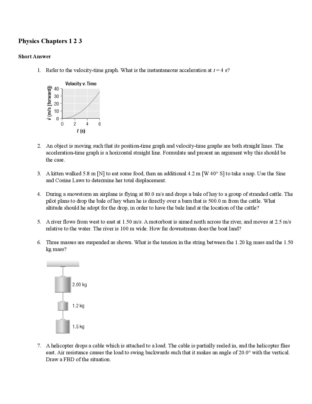  Physics Chapters 1 2 3 Short Answer 1. Refer to the