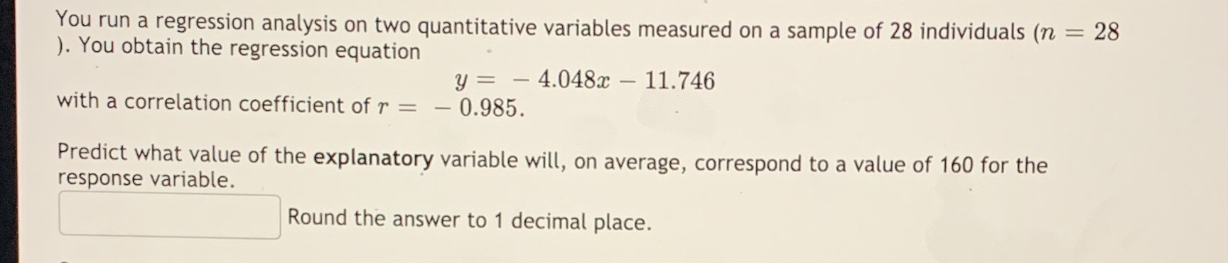 Please answer quickly. Thank you! You run a regression analysis on two