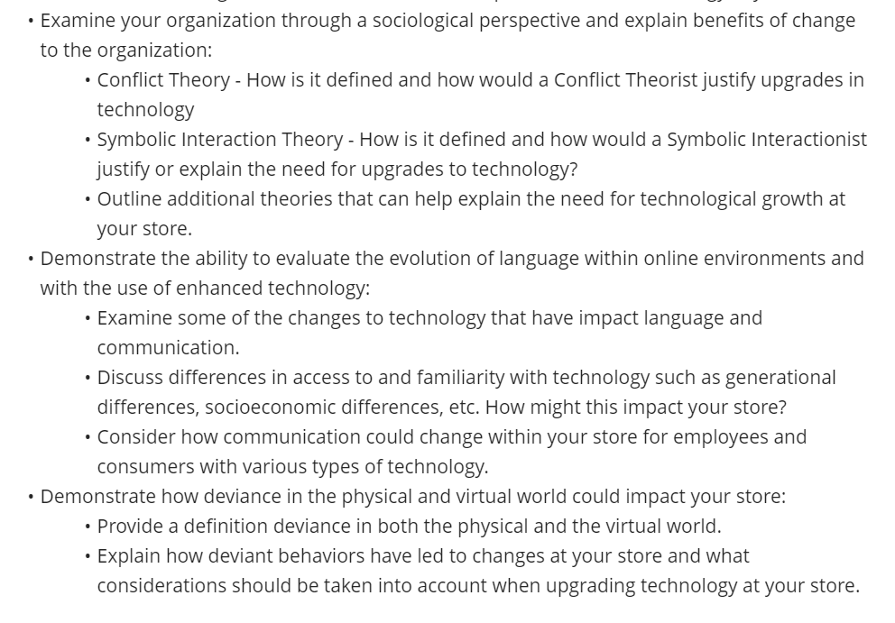 - Examine your organization through a sociological perspective and explain benefits