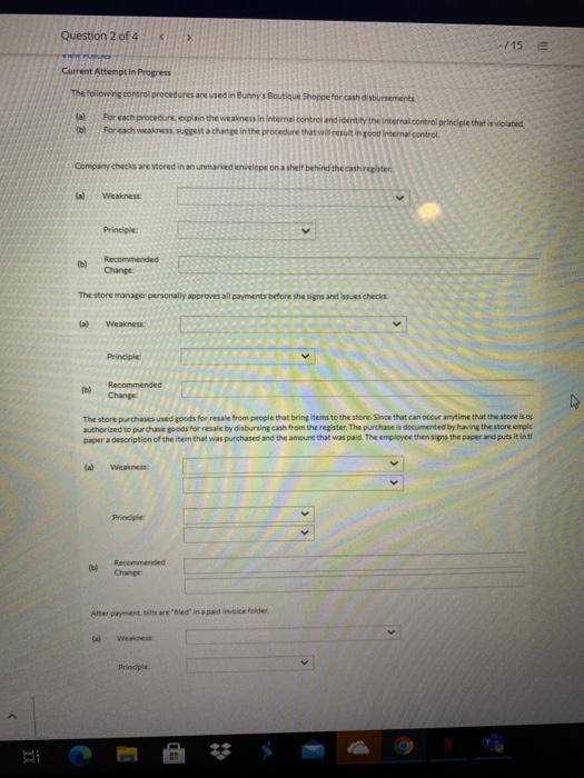  Question 2 of 4 > /15 Current Attempt in Progress The