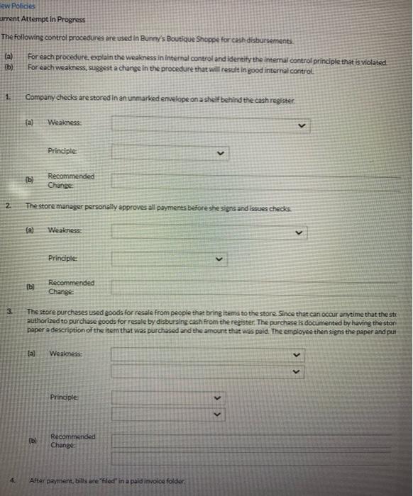 the internal control principle that violated For each weaknes suggest a change