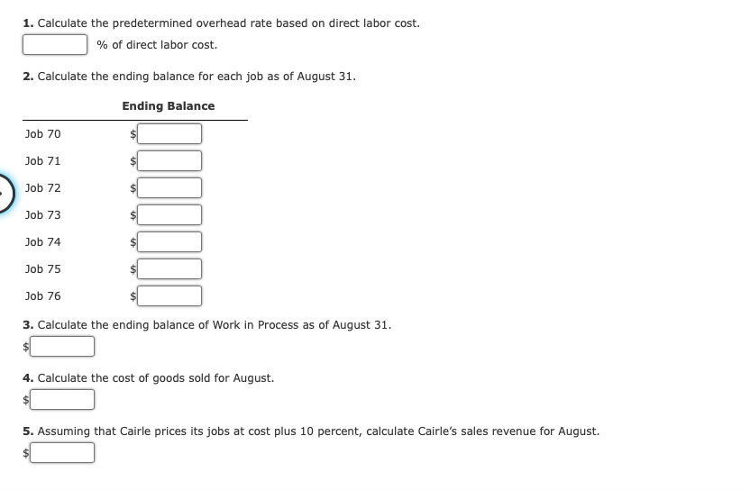  1. Calculate the predetermined overhead rate based on direct labor cost.