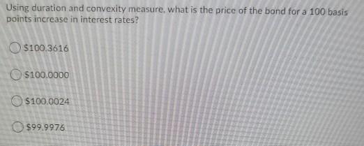 duration 4.4107 5 8.8214 10 What is the convexity measure? 0 80.0000