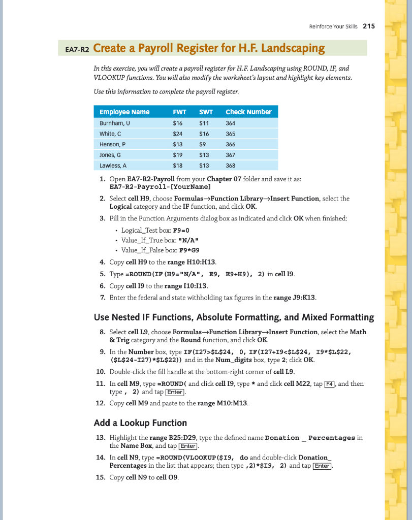 Reinforce Your Skills 215 EAZ-R2 Create a Payroll Register for H.F.
