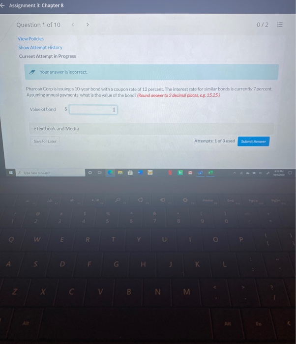  + Assignment 3: Chapter 8 Question 1 of 10 0/2 View