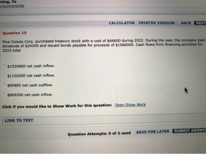  nting, 7e mnouncements CALCULATOR PRINTER VERSION BACK NEXT Question 15 Pina