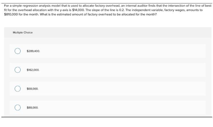  For a simple regression analysis model that is used to allocate