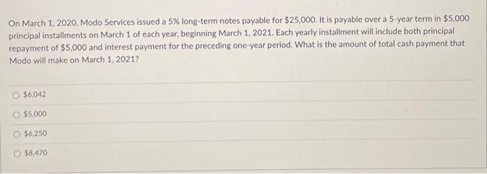  On March 1, 2020, Modo Services issued a 5% long-term notes