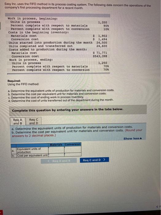 Please Help me Easy Inc. uses the FIFO method in its process