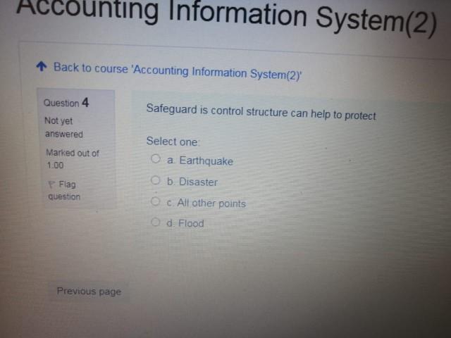  Accounting Information System(2) 1 Back to course 'Accounting Information System(2) Safeguard