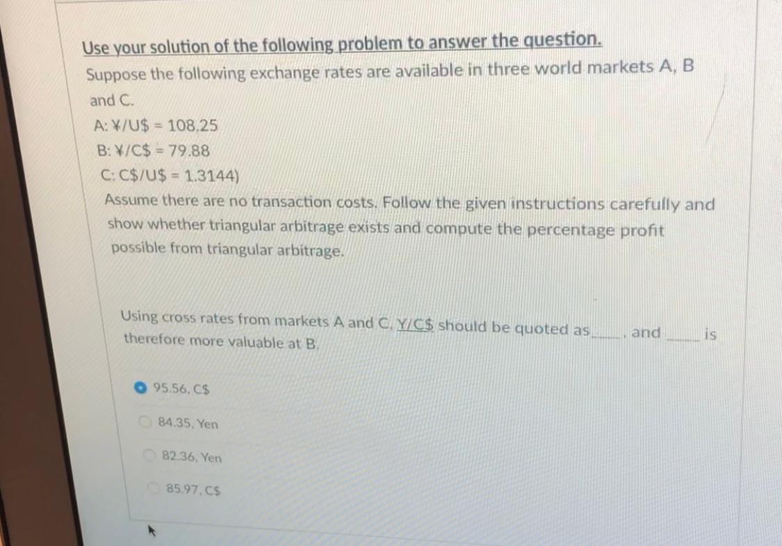  Use your solution of the following problem to answer the question.