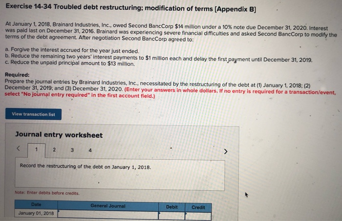 Exercise 14-34 Troubled debt restructuring; modification of terms (Appendix B) At