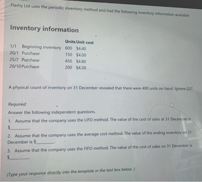  Flashy Ltd uses the periodic inventory method and had the following
