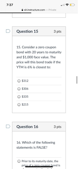  7:37 sit.instructure.com - Private Question 15 3 pts 15. Consider a