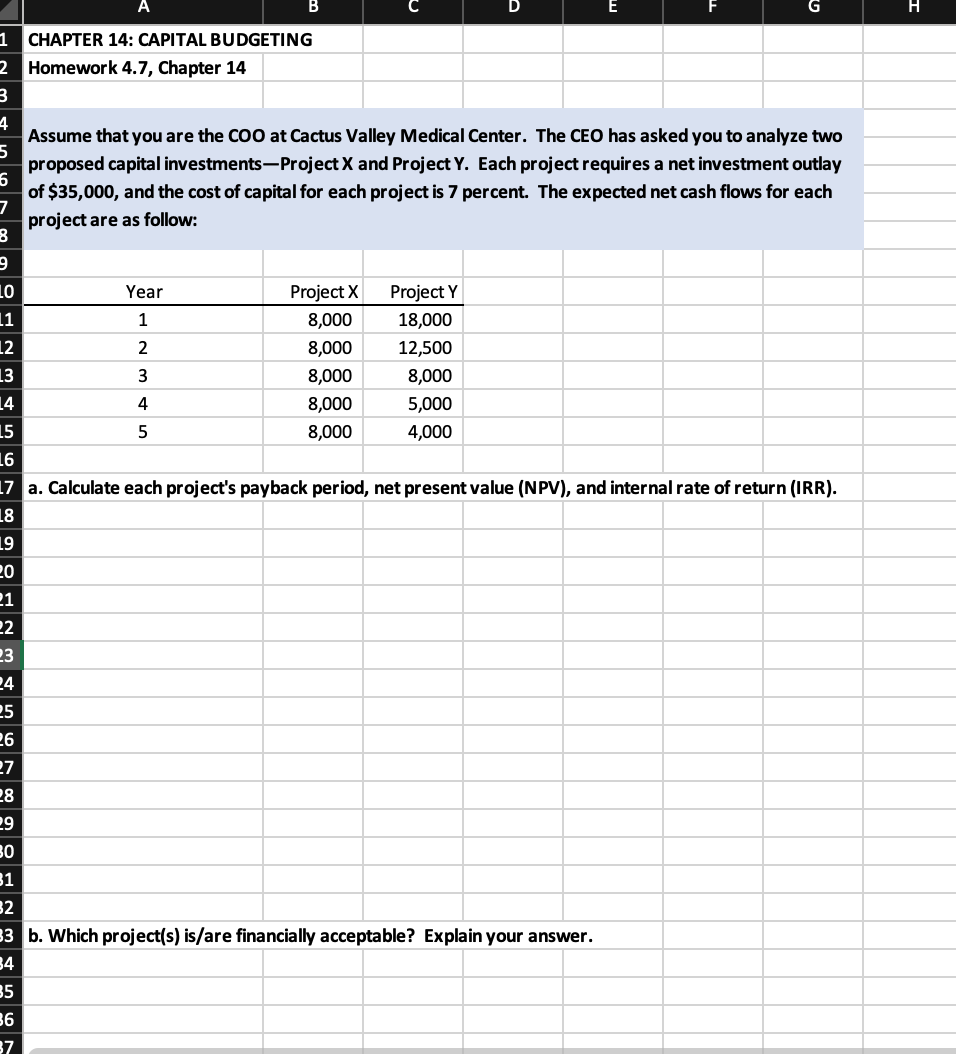 Please show all work and formulas! B G H 1 CHAPTER 14: