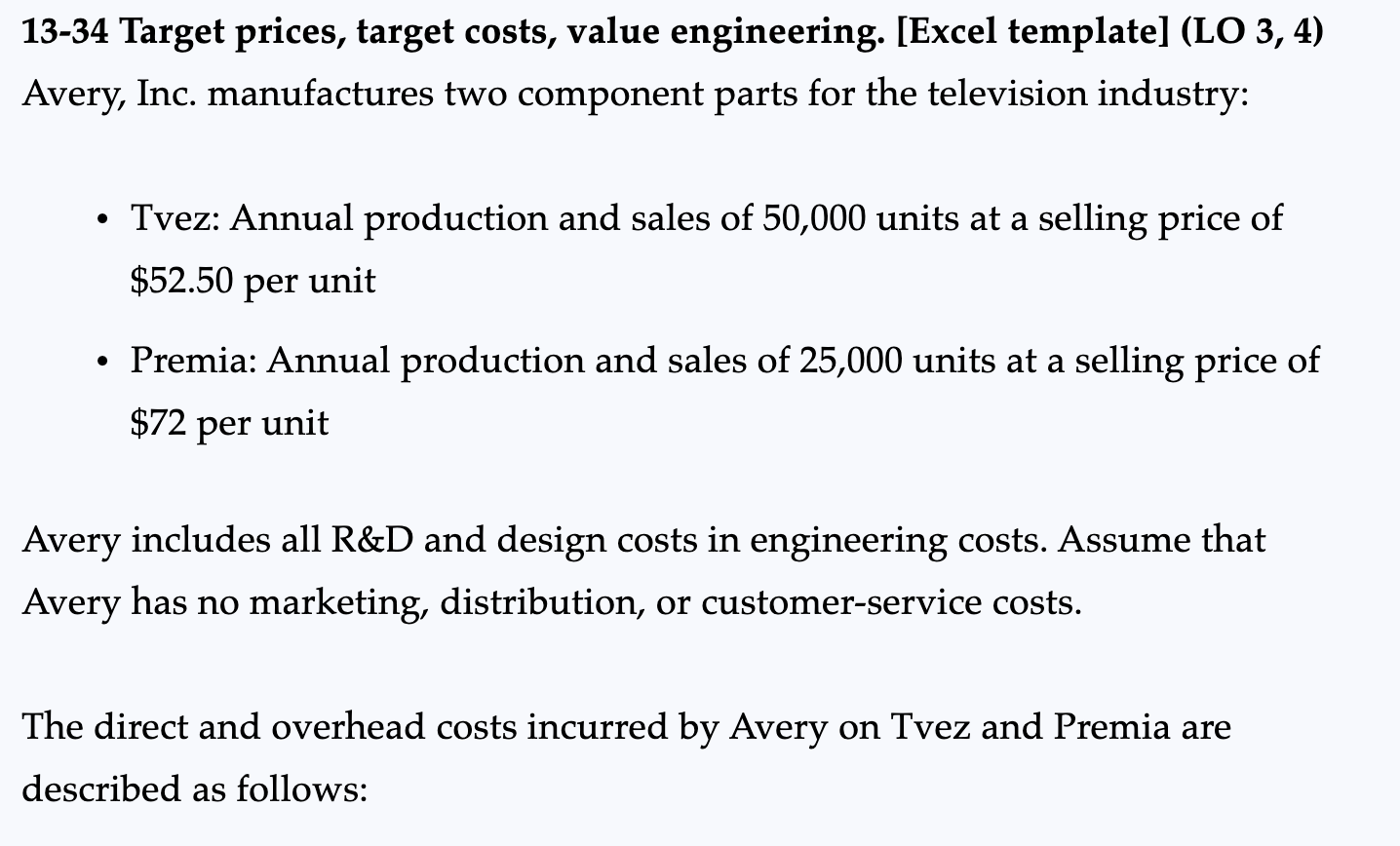 13-34 Target prices, target costs, value engineering. [Excel template) (LO 3,