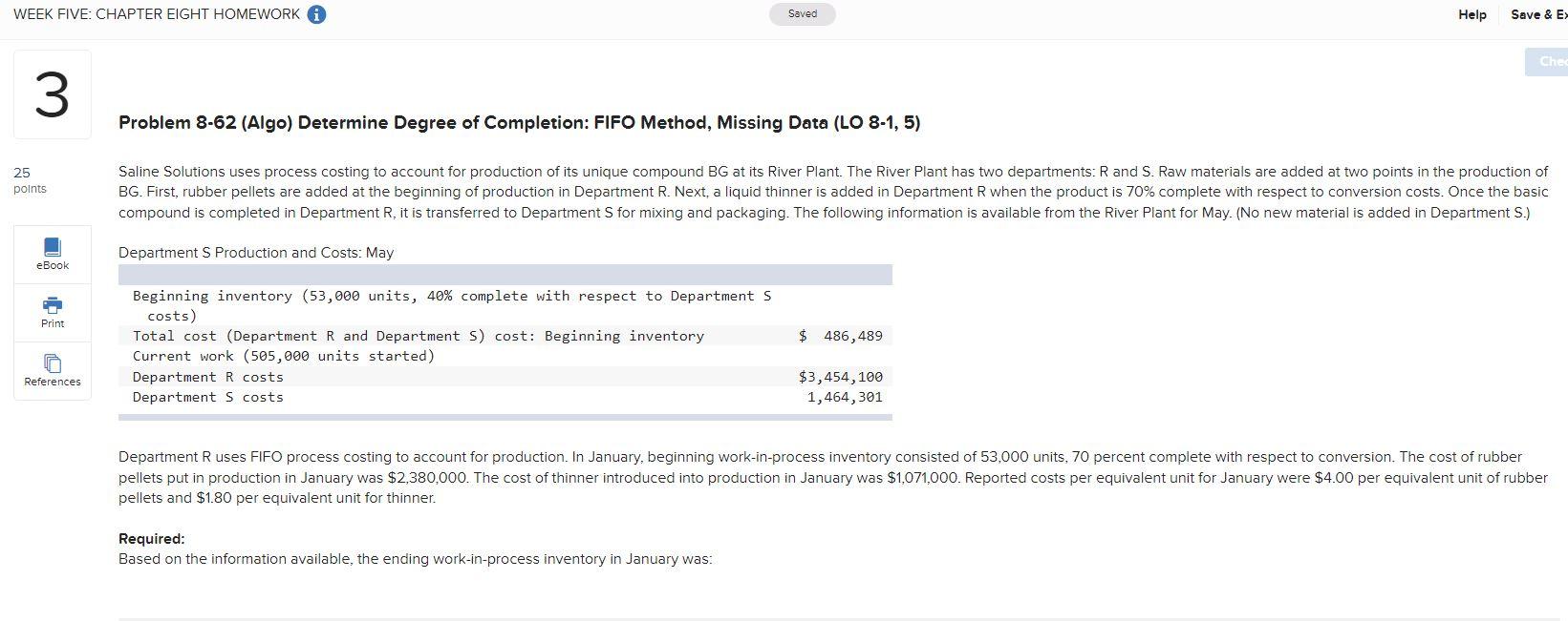 WEEK FIVE: CHAPTER EIGHT HOMEWORK Saved Help Save & EX Ches