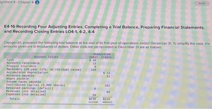  Ignment 4 - Chapter 4 Saved E4-16 Recording Four Adjusting Entries,