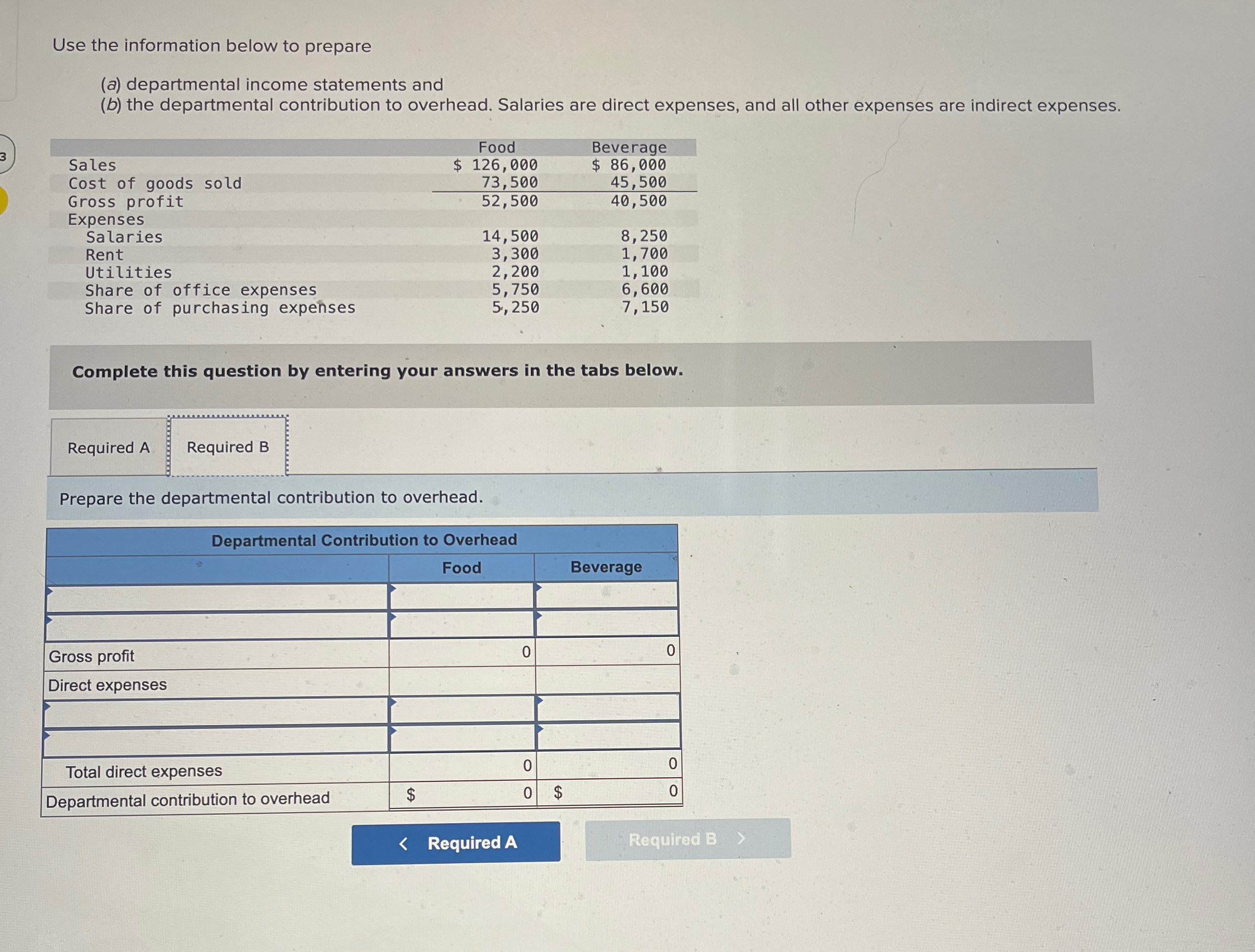  Use the information below to prepare (a) departmental income statements and