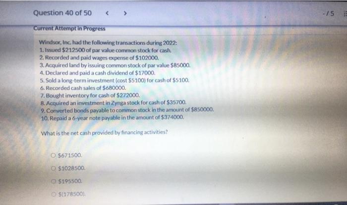 what is the net cash provided by financing activities? Question 40 of