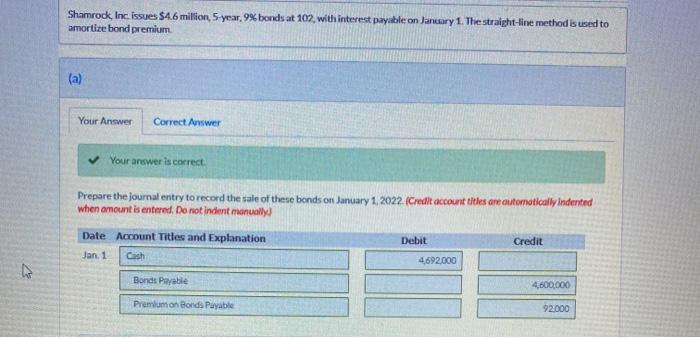  need help for answer B Shamrock, Inc. issues $4.6 million, 5
