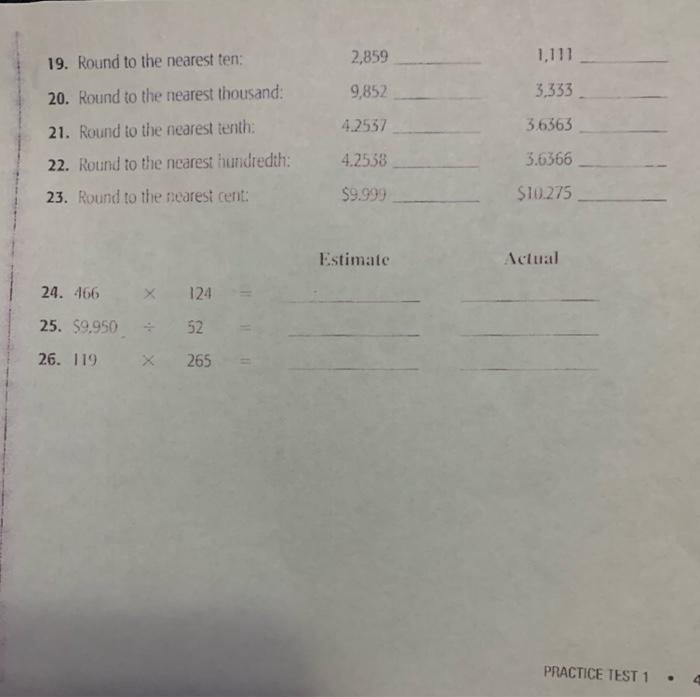  anyone help please 19. Round to the nearest ten: 2,859 9,852