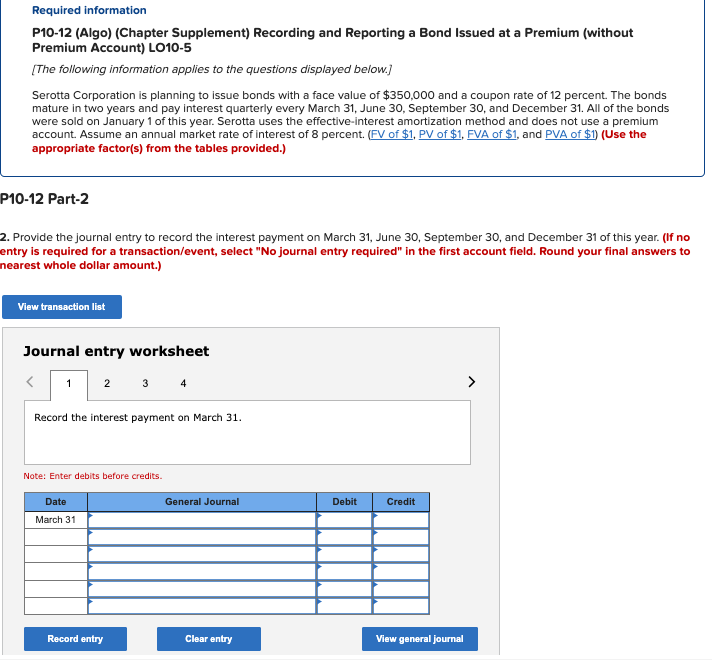 Bond Issued at a Premium (without Premium Account) LO10-5 (The following information