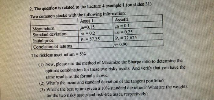  2. The question is related to the Lecture 4 example 1