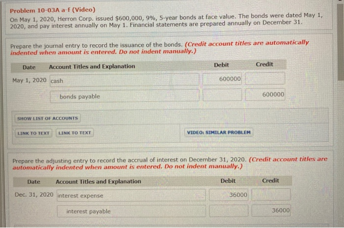 Problem 10-03A a-f (Video) On May 1, 2020, Herron Corp. issued